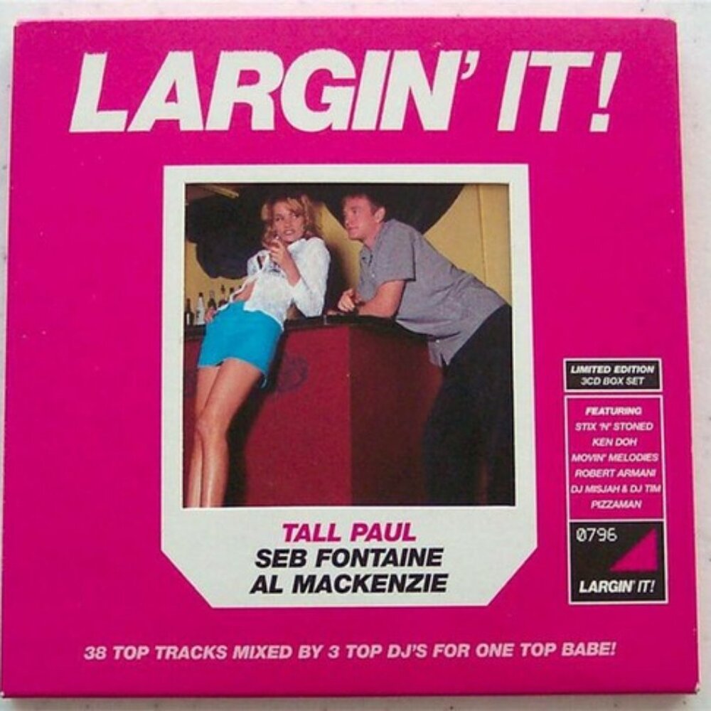 Seb Fontaine Al Mackenzie & Tall Paul Largin' It! 3CD UK NEW House Techno Trance